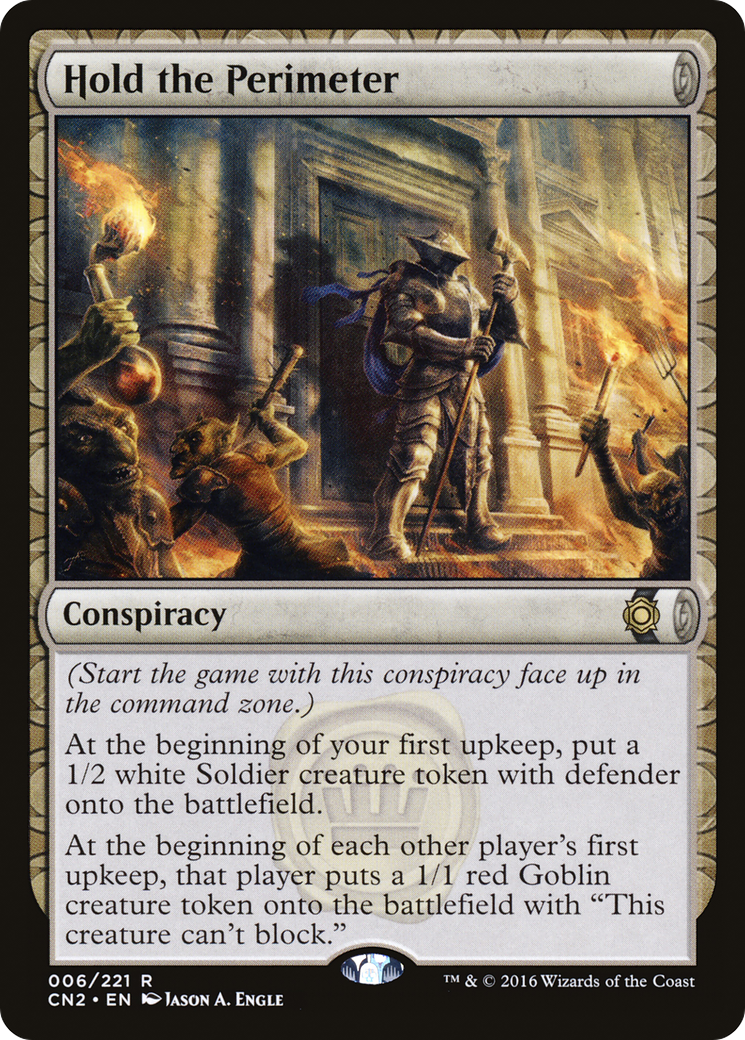 Hold the Perimeter [Conspiracy: Take the Crown]-1