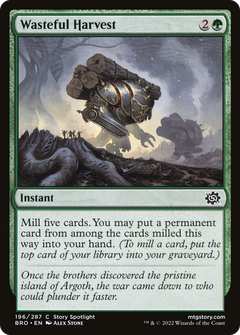 Wasteful Harvest (BRO-196) - The Brothers' War-1