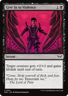 Give In to Violence [Duskmourn: House of Horror]-1