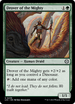 Drover of the Mighty [The Lost Caverns of Ixalan Commander]-1