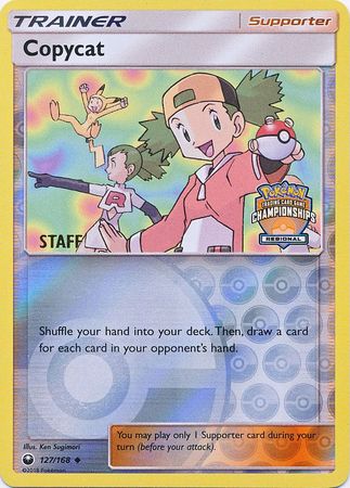 Copycat (127/168) (Regional Championship Promo Staff) [Sun & Moon: Celestial Storm]-1