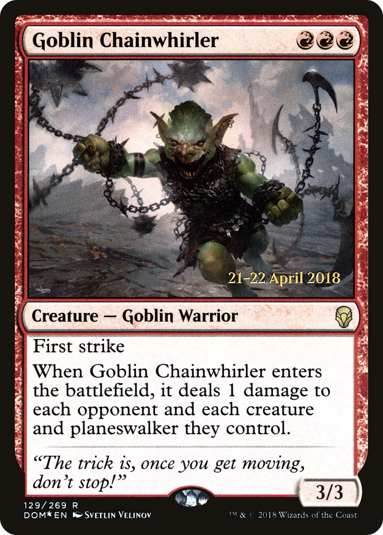 Goblin Chainwhirler [Dominaria Prerelease Promos]-1