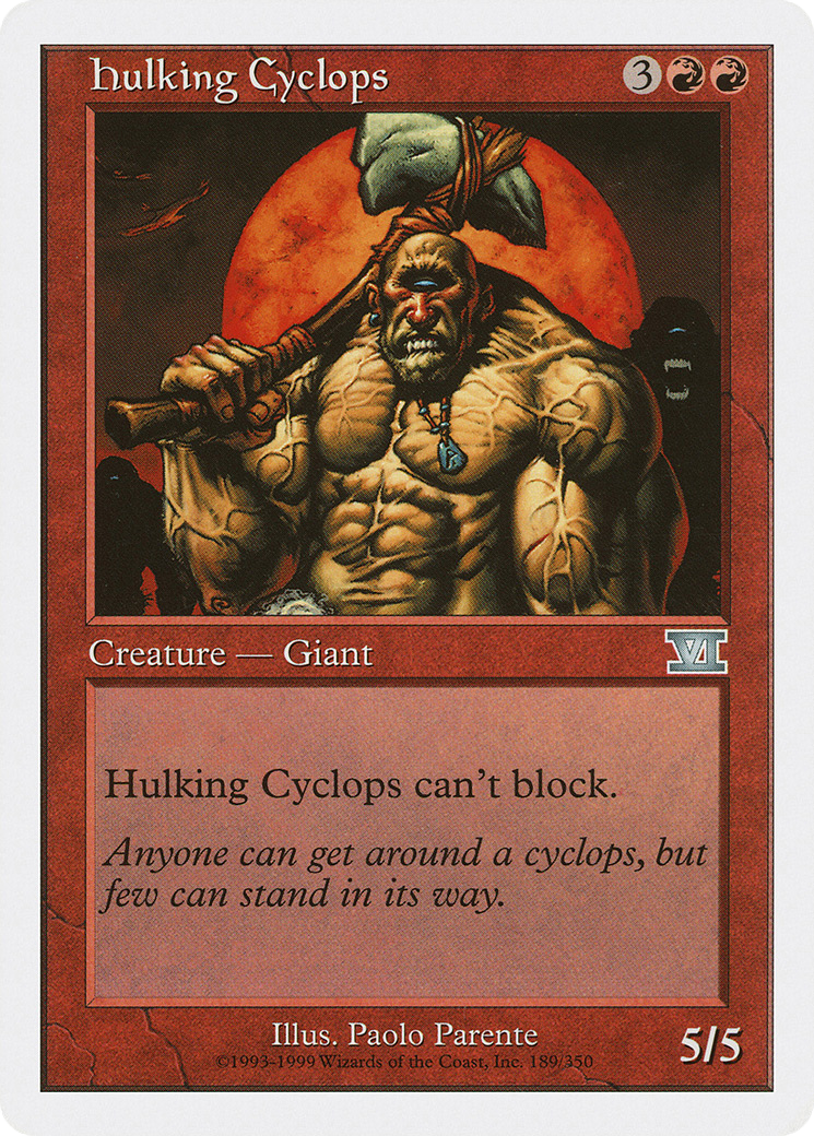 Hulking Cyclops [Classic Sixth Edition]-1