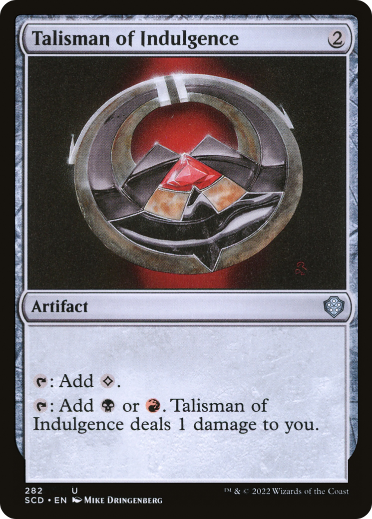Talisman of Indulgence [Starter Commander Decks]-1