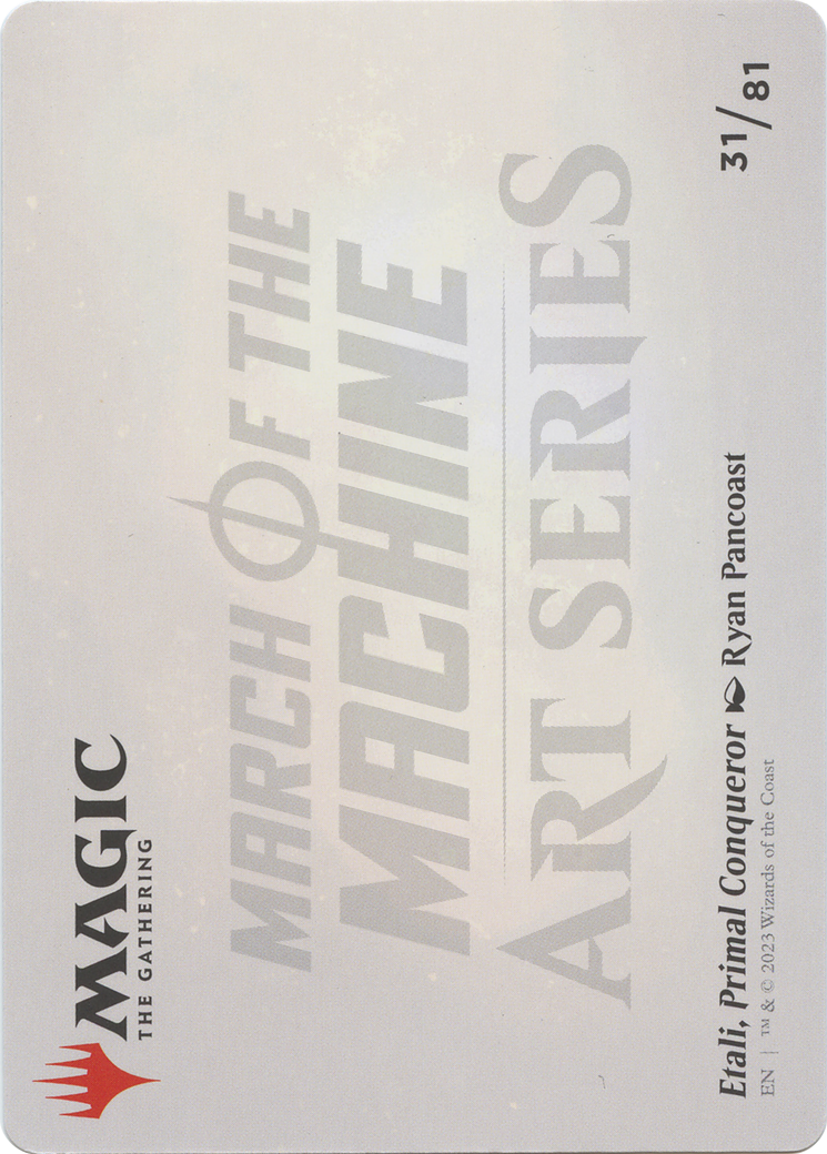 Etali, Primal Conqueror // Etali, Primal Conqueror (AMOM-031) - March of the Machine Art Series (Borderless)-2