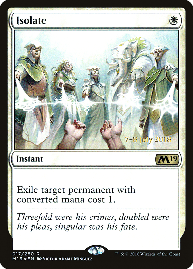 Isolate [Core Set 2019 Prerelease Promos]-1