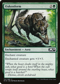 Oakenform [Core Set 2019]-1