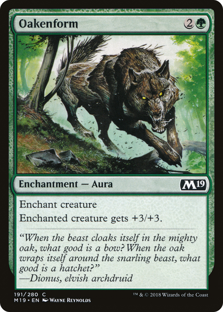 Oakenform [Core Set 2019]-1