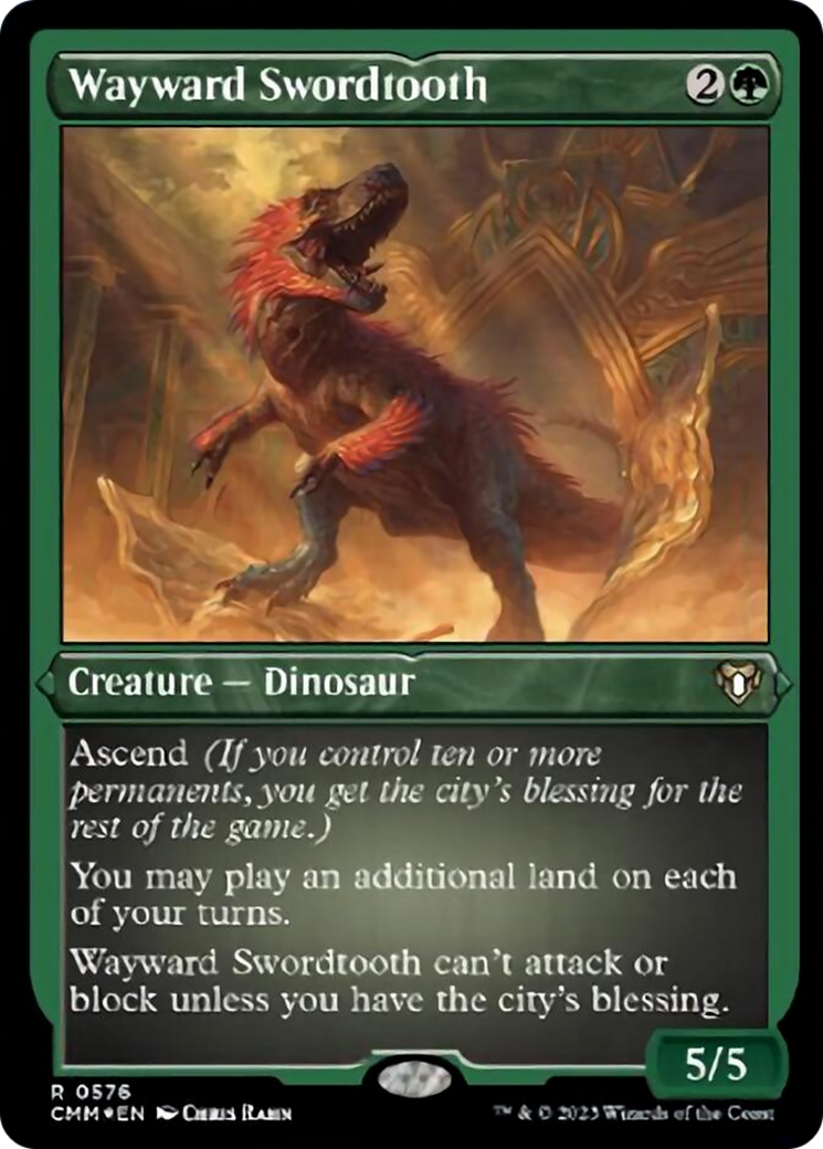Wayward Swordtooth (Foil Etched) [Commander Masters]-1