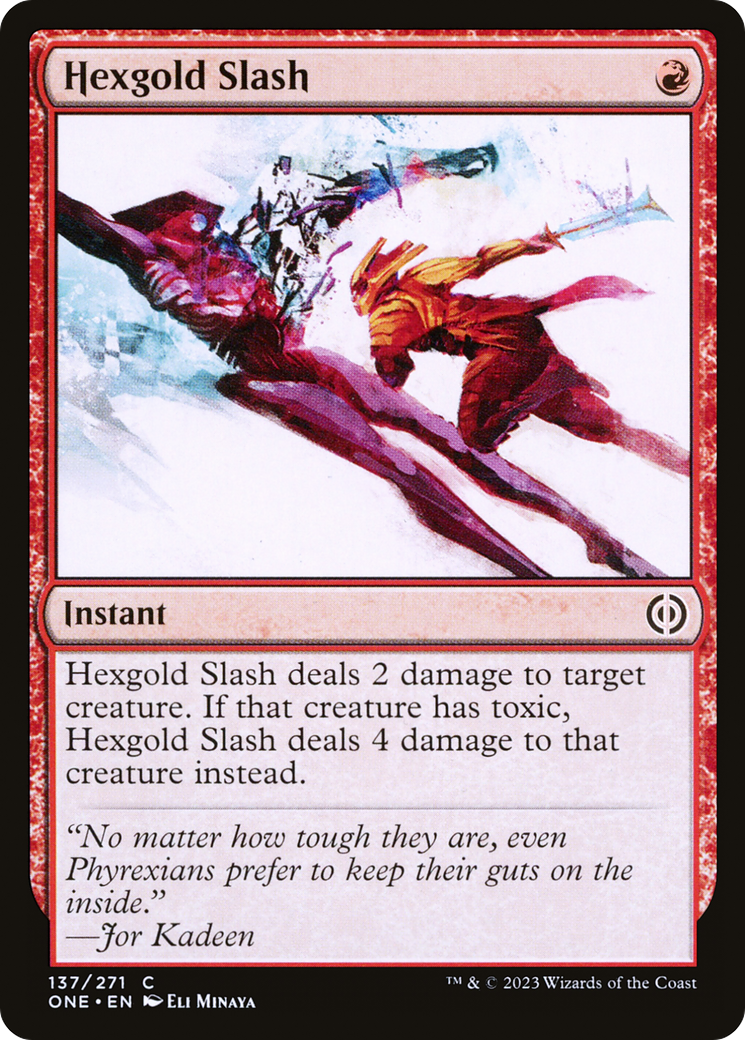 Hexgold Slash [Phyrexia: All Will Be One]-1