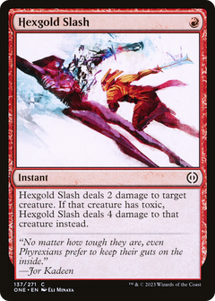 Hexgold Slash [Phyrexia: All Will Be One]-1