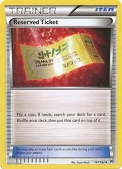 Reserved Ticket (147/162) [XY: BREAKthrough]-1