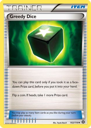 Greedy Dice (102/114) [XY: Steam Siege]-1