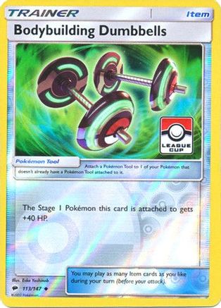 Bodybuilding Dumbbells (113/147) (League Promo) [Sun & Moon: Burning Shadows]-1