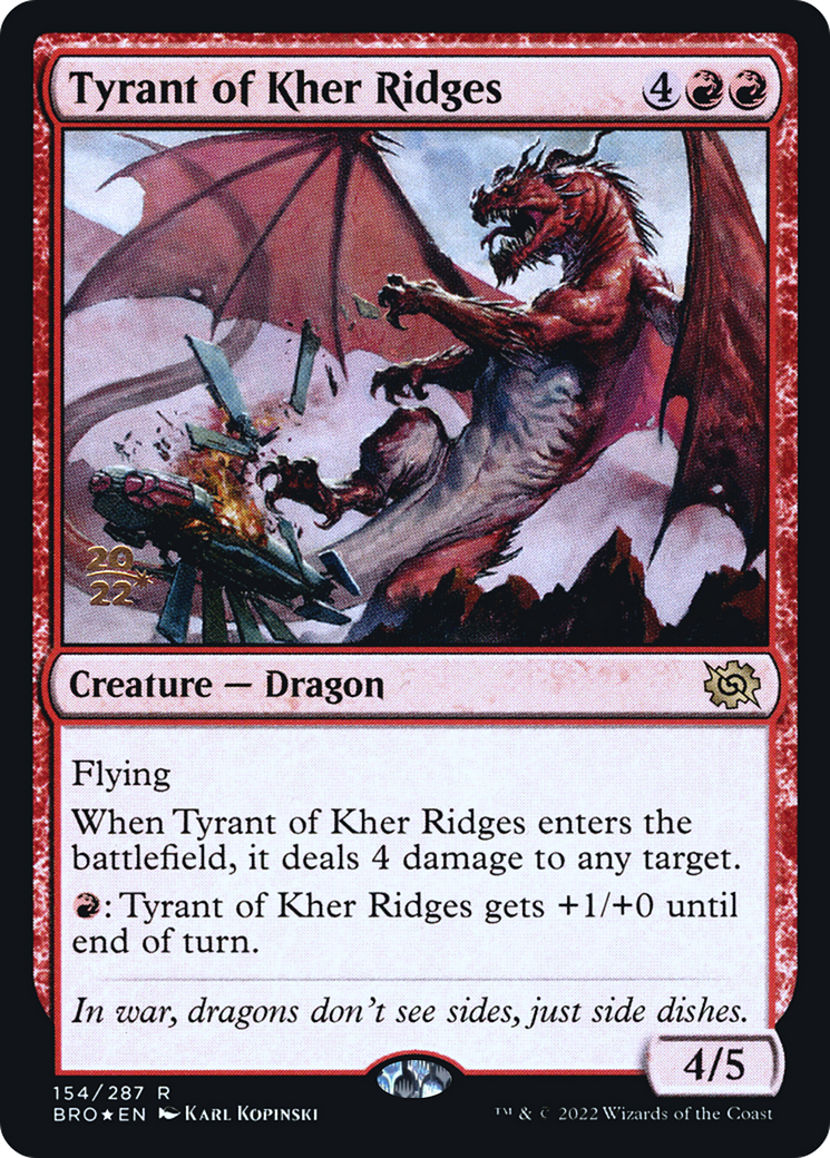Tyrant of Kher Ridges (PRE-154) - The Brothers' War Promos Foil-1