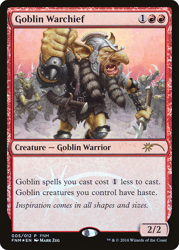 Goblin Warchief [Friday Night Magic 2016]-1