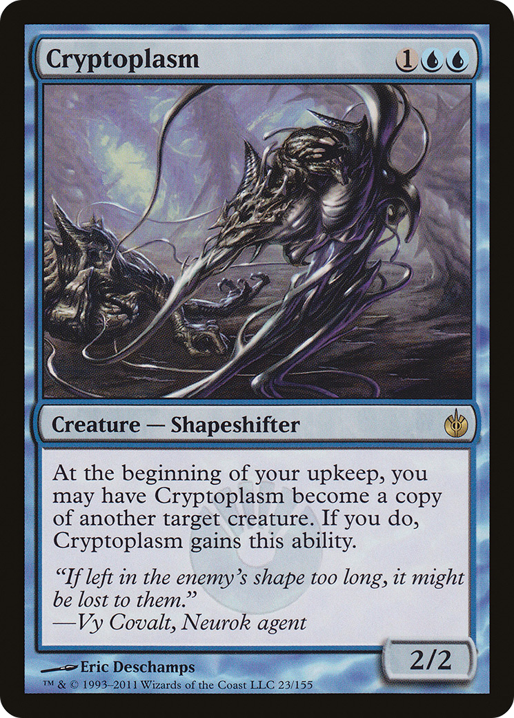 Cryptoplasm [Mirrodin Besieged]-1