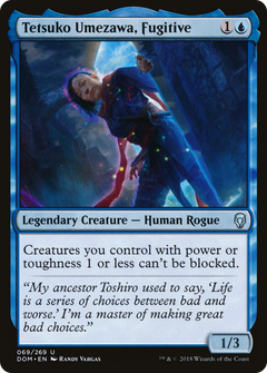 Tetsuko Umezawa, Fugitive [Dominaria]-1