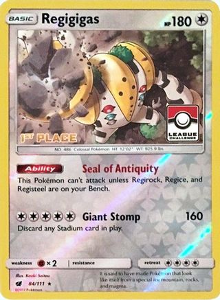 Regigigas (84/111) (League Promo 1st Place) [Sun & Moon: Crimson Invasion]-1