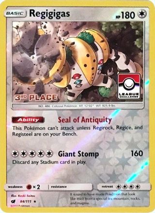 Regigigas (84/111) (League Promo 3rd Place) [Sun & Moon: Crimson Invasion]-1
