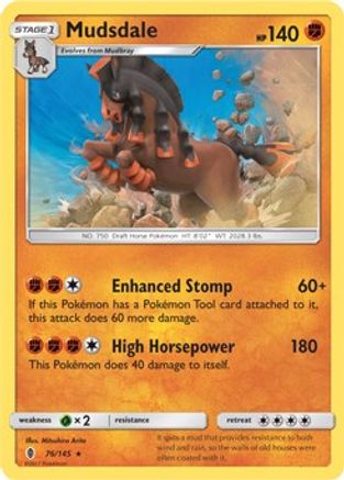 Mudsdale (76/145) (Prerelease Kit Exclusive) (Theme Deck Exclusive) [Sun & Moon: Guardians Rising]