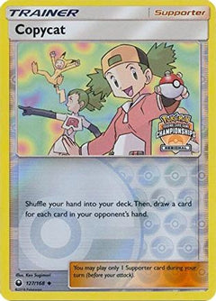 Copycat (127/168) (Regional Championship Promo) [Sun & Moon: Celestial Storm]-1