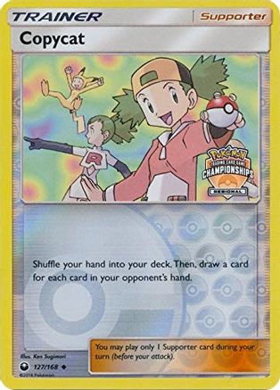 Copycat (127/168) (Regional Championship Promo) [Sun & Moon: Celestial Storm]-1