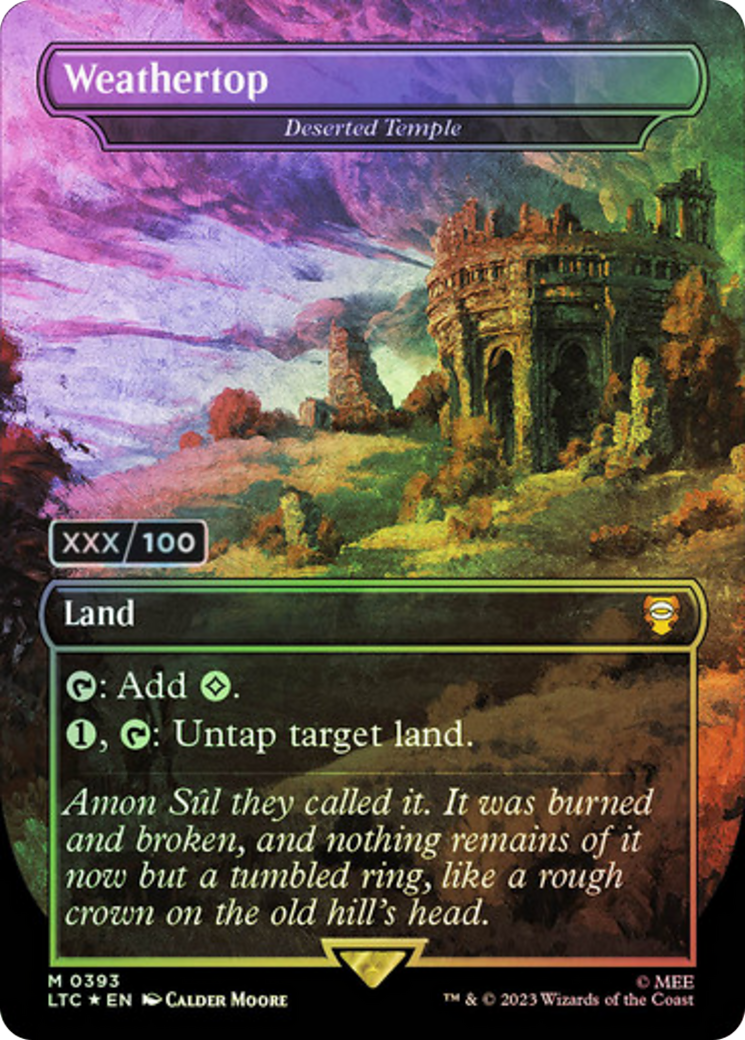 Weathertop - Deserted Temple (Serial Numbered) (LTC-393) - Tales of Middle-earth Commander / Weathertop (Borderless) Foil-1