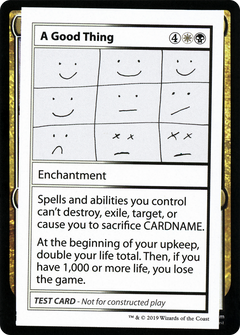 A Good Thing (2021 Edition) [Mystery Booster Playtest Cards]-1