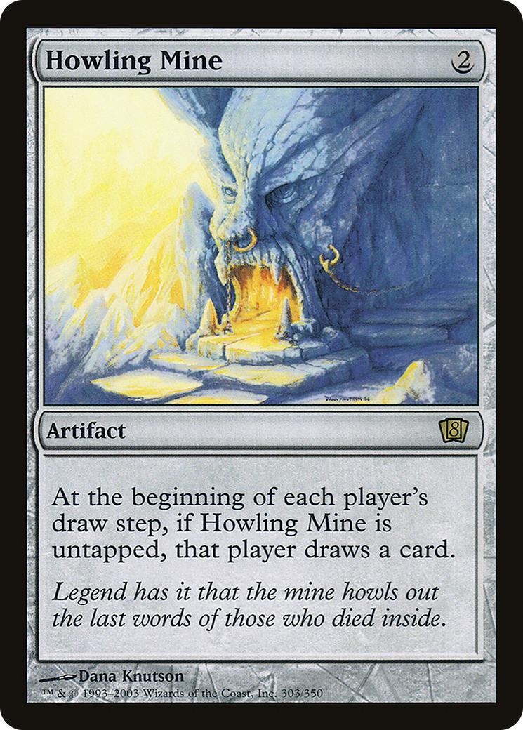 Howling Mine [Eighth Edition]-1