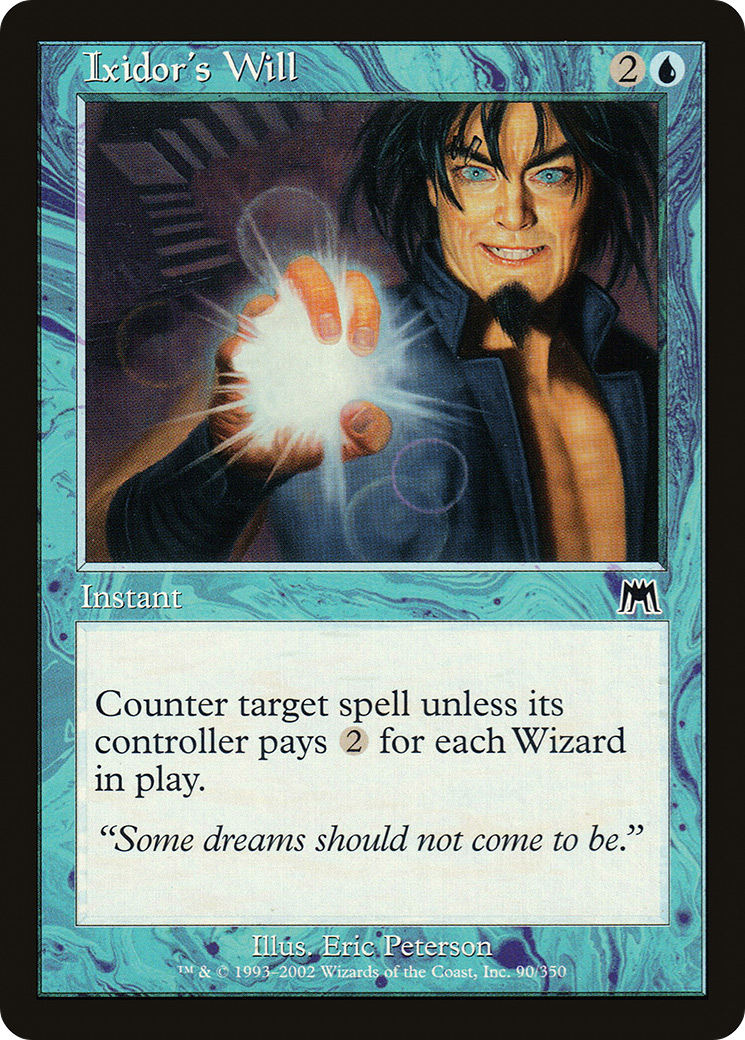 Ixidor's Will [Onslaught]-1
