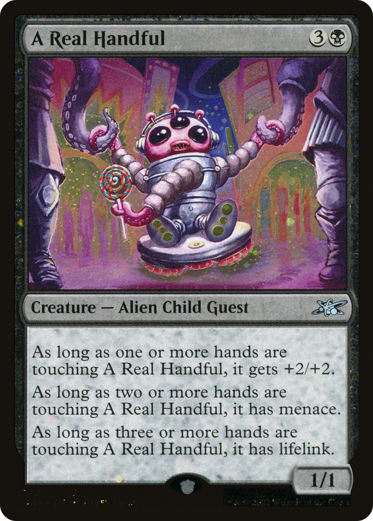 A Real Handful (Galaxy Foil) [Unfinity]-1