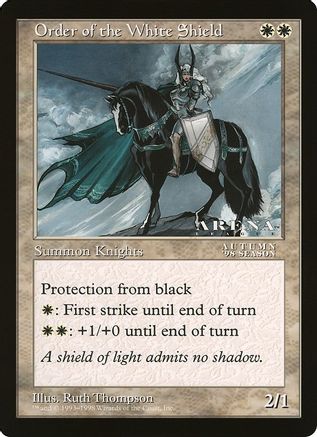Order of the White Shield (Arena League) (OVER-) - Oversize Cards-1