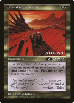 Squandered Resources (Arena League) (OVER-) - Oversize Cards-1