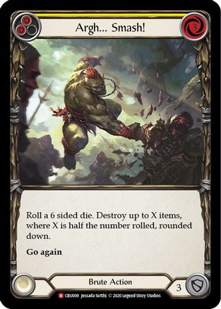 Argh... Smash! [CRU009] (Crucible of War)  1st Edition Normal-1