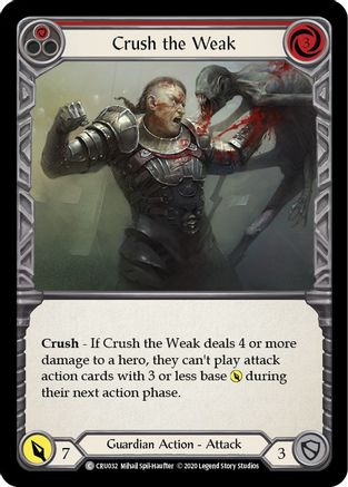 Crush the Weak (Red) [U-CRU032] (Crucible of War Unlimited)  Unlimited Rainbow Foil-1