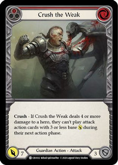 Crush the Weak (Red) [CRU032] (Crucible of War)  1st Edition Normal-1