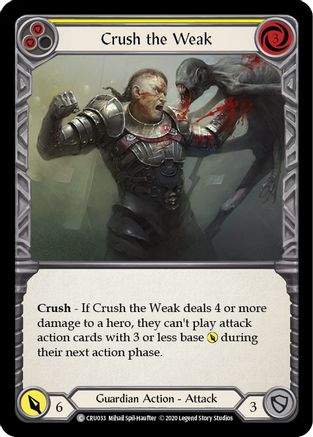 Crush the Weak (Yellow) [CRU033] (Crucible of War)  1st Edition Normal-1