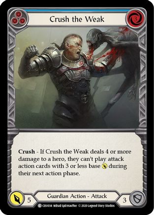Crush the Weak (Blue) [U-CRU034] (Crucible of War Unlimited)  Unlimited Rainbow Foil-1