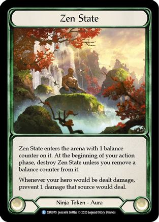 Zen State [U-CRU075] (Crucible of War Unlimited)  Unlimited Rainbow Foil-1