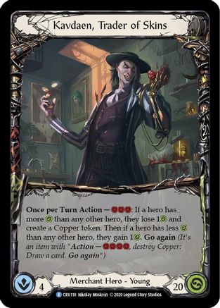 Kavdaen, Trader of Skins [CRU118] (Crucible of War)  1st Edition Normal-1