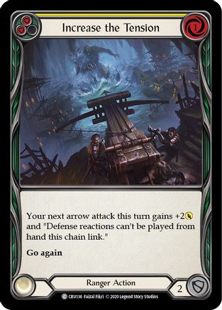 Increase the Tension (Yellow) [CRU136] (Crucible of War)  1st Edition Rainbow Foil-1