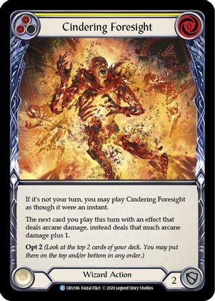 Cindering Foresight (Yellow) [U-CRU166] (Crucible of War Unlimited)  Unlimited Rainbow Foil-1