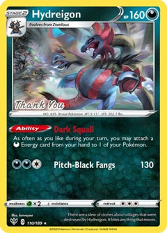 Hydreigon (110/189) (Thank You Promo) [Sword & Shield: Darkness Ablaze]-1