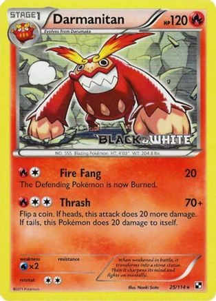 Darmanitan (25/114) (Prerelease Promo) [Black & White: Black Star Promos]-1