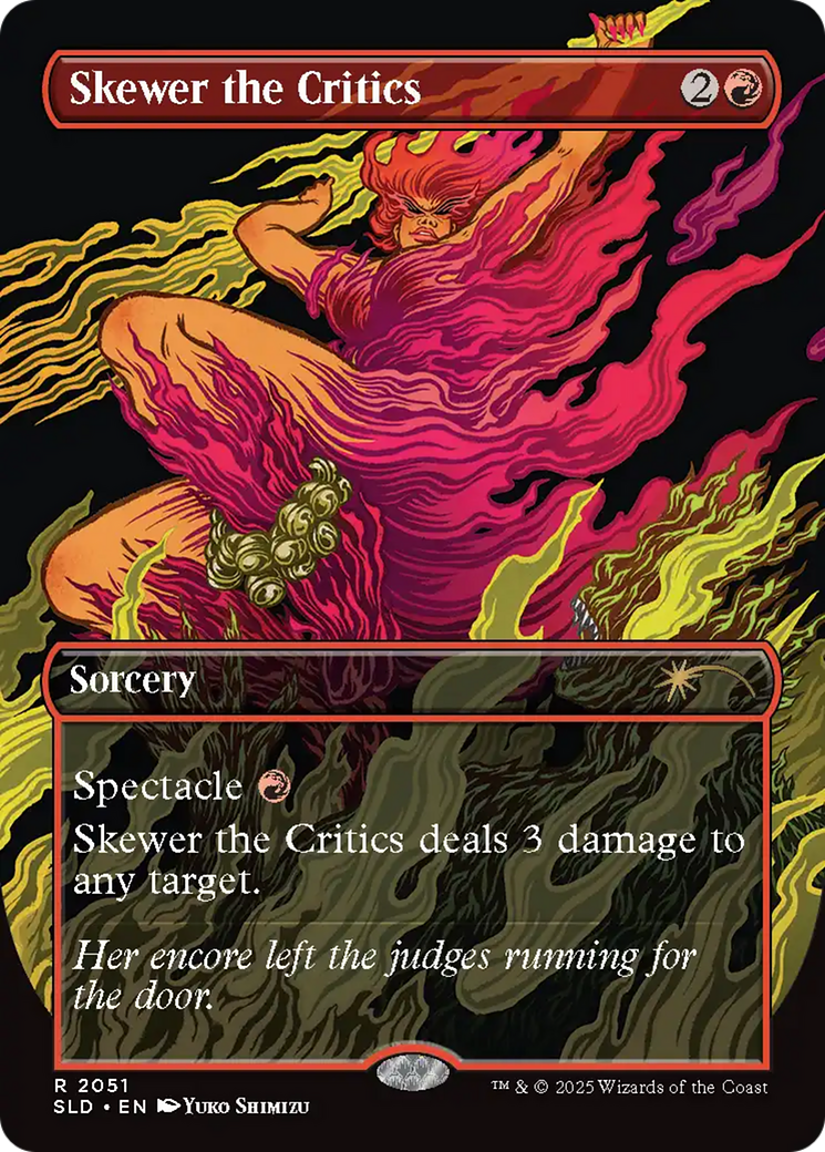 Skewer the Critics (SLD-2051) - Secret Lair Drop (Borderless) Foil-1