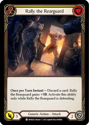 Rally the Rearguard (Yellow) [U-MON282-RF] (Monarch Unlimited)  Unlimited Rainbow Foil-1