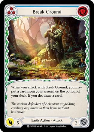 Break Ground (Blue) [OLD025] (Tales of Aria Oldhim Blitz Deck)  1st Edition Normal-1