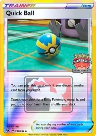 Quick Ball (237/264) (North America Championships Promo) [Sword & Shield: Fusion Strike]-1