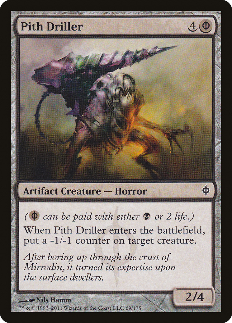 Pith Driller [New Phyrexia]-1